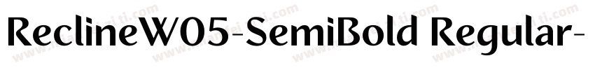 ReclineW05-SemiBold Regular字体转换